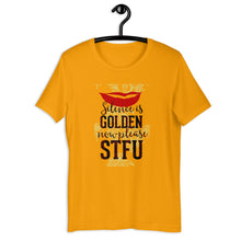Load image into Gallery viewer, Silence Is Golden Now Please STFU Unisex T-Shirt
